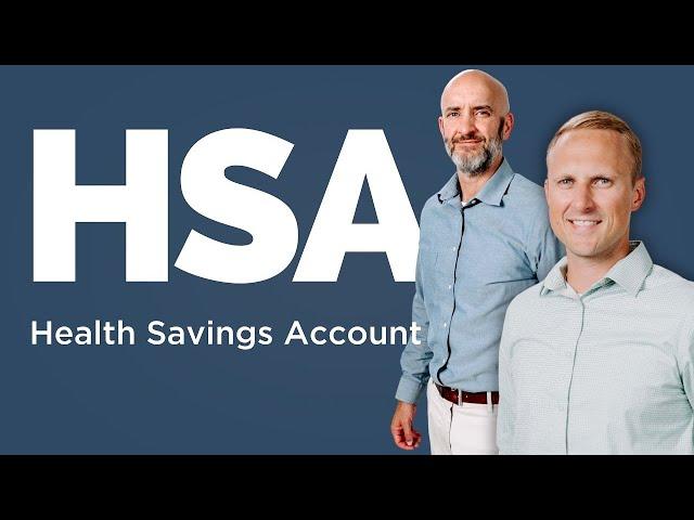 HSA (Health Savings Account) EXPLAINED