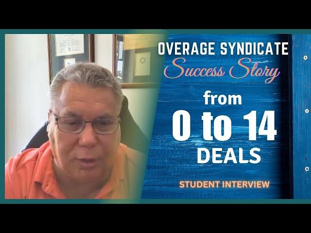 Overage Syndicate Success Story: How Billy Went From 0 to 14 Surplus Funds Deals