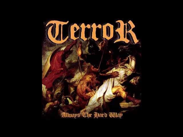 Terror - Always The Hard Way [Full Album]