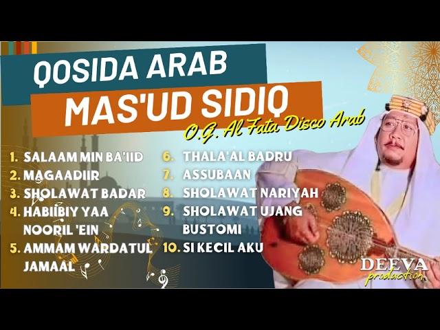 NOSTALGIA QOSIDA ARAB MAS'UD SIDIQ || O.G. AL FATA DISCO ARAB - SALAAM MIN BA'IID ||