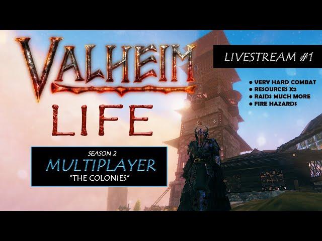 Valheim Life Live Stream - Multiplayer S2 E1 - Let's play Valheim together