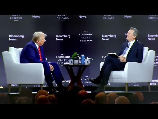 President Trump's Interview with Bloomberg at The Economic Club of Chicago