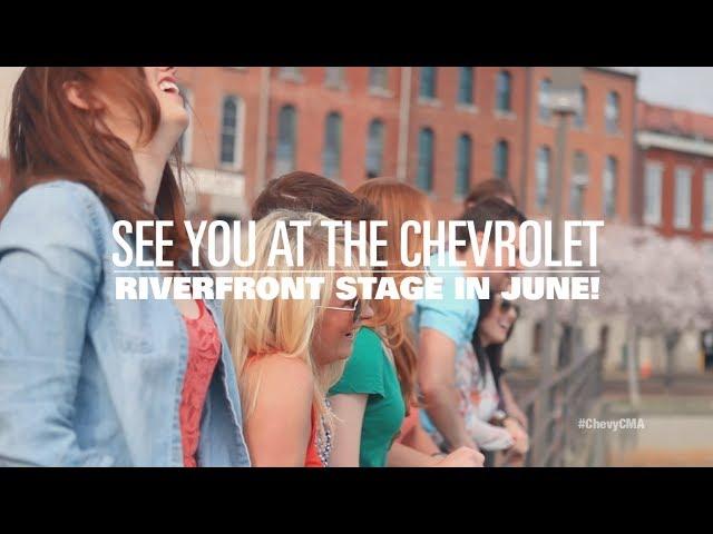 CMA Music Festival: Riverfront Stage Lineup -- #ChevyCMA | Chevrolet