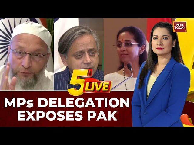 India's All-Party Delegations Unite To Expose Pakistan's Terror Tactics Globally | India Today