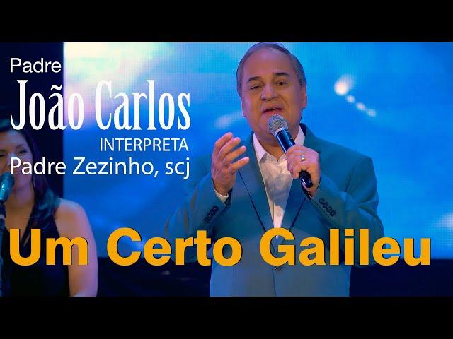 Um Certo Galileu | Padre João Carlos interpreta Padre Zezinho, scj