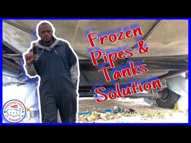 Frozen RV pipes and tanks solution ~ Winterizing ~ Full Time RV living ~ POA vlog