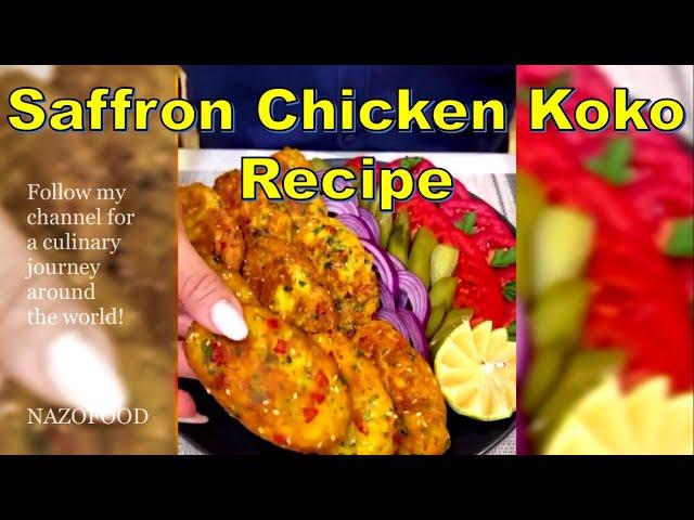 Saffron Chicken Koko: A Culinary Delight-4K | رسپی کوکوی مرغ زعفرانی #NAZIFOOD360