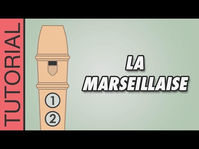 La Marseillaise - Flûte à Bec