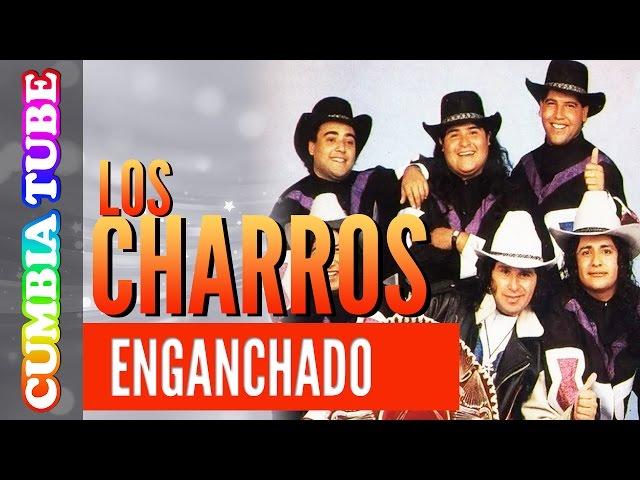 Lo Mejor de Los Charros | Enganchado