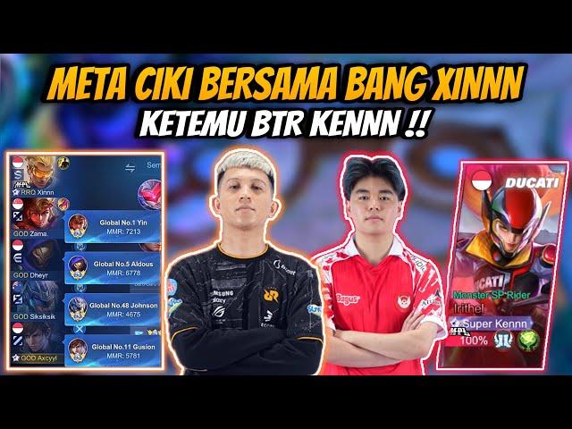 3 Game Bersama BANG XINNN !! Gameplay Party Top Global Meta Ciki Ketemu BTR KENNN !!