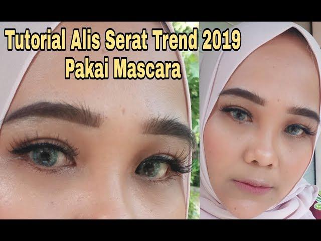 Tutorial Alis Serat Trend 2019 dengan Mascara | Oca