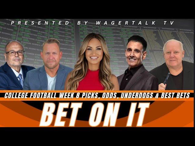 Bet On It | College Football Week 8 Picks and Predictions, Vegas Odds, Barking Dogs and Best Bets