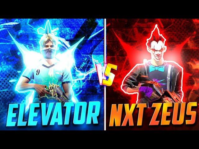 Nxt Zeus Vs NG Elevator God Vs God  @_JIN_PLAYZ_
