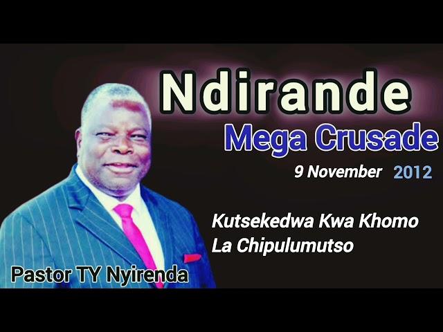 KUTSEKEDWA KWA KHOMO LA CHIPULUMUTSO - Pastor TY Nyirenda// Ndirande Mega Crusade