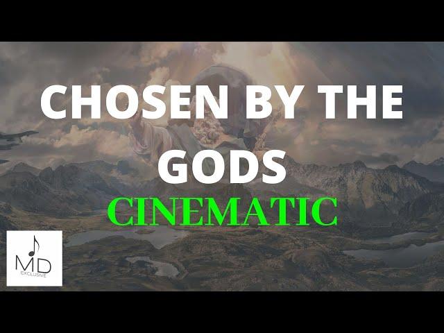 Cinematic Background Music | Chosen By The Gods | MDStockSound