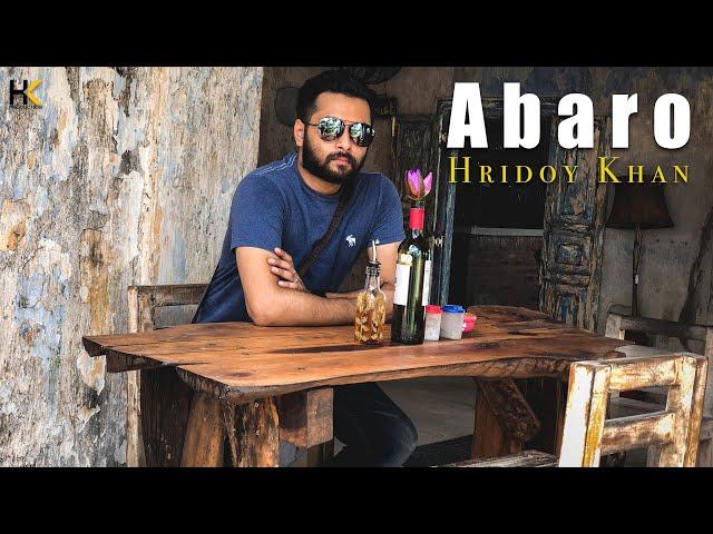 Hridoy Khan - Abaro - Official Video