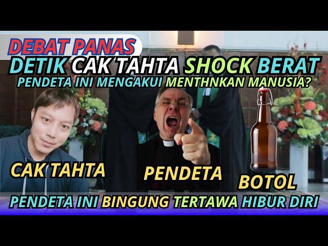 CAK TAHTA SHOCK DENGAR PENGAKUAN PENDETA INI "THN KAMI MEMANG MANUSIA?"