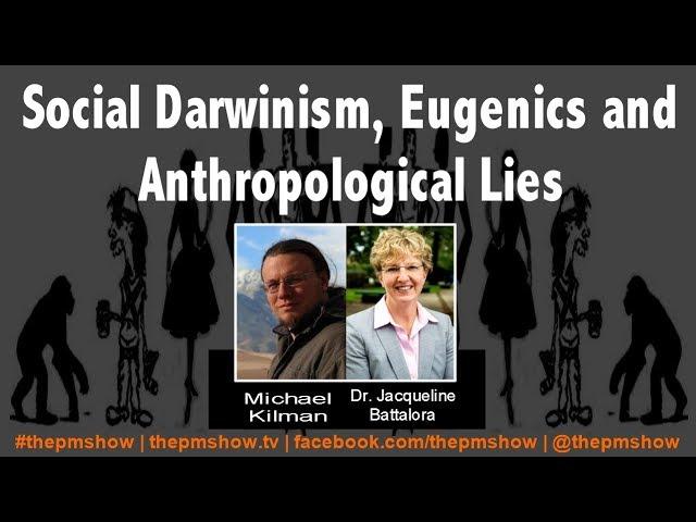 Social Darwinism and Eugenics with Dr. Jacqueline Battalora and Michael Kilman