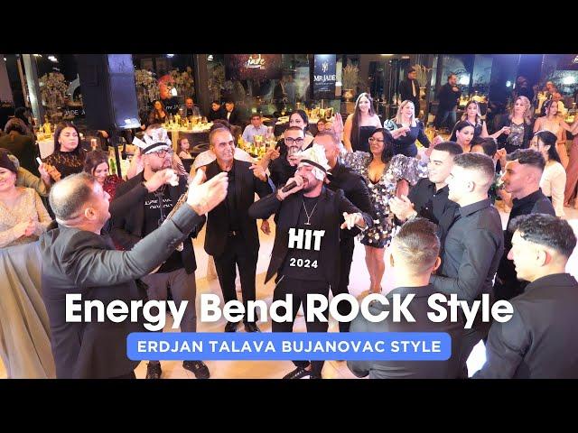 Erdjan TALAVA Energy Bend Rock Style - Bujanovac style HIT 2024