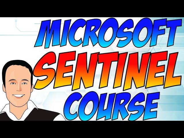 Microsoft Sentinel course/training: Learn how to use Microsoft Sentinel