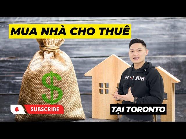 #47 ĐẦU TƯ MUA NHÀ CHO THUÊ tại Downtown Toronto