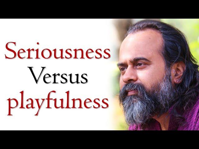 Seriousness versus playfulness || Acharya Prashant, on Osho (2016)