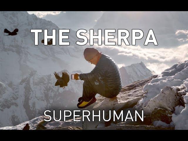 Real life X-men: Biology of the world's greatest climbers - the Sherpa