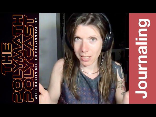 Journaling - Federica Bressan - Polycast Polyinnovator podcast with Dustin Miller - clip