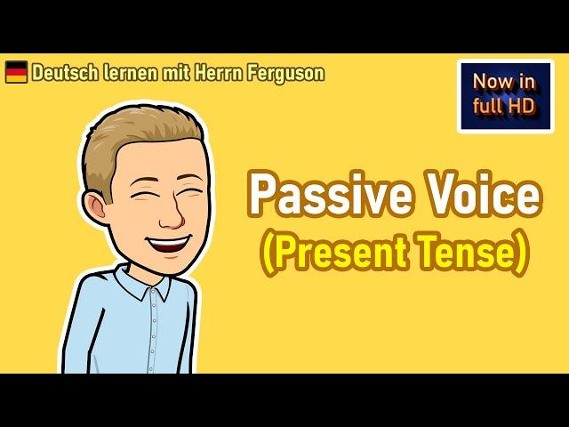 Mastering German Passive Voice: Present Tense Guide  | ️1️⃣ Level Grammar Tutorial 