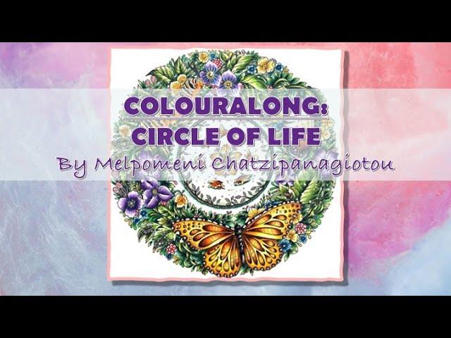 COLOURALONG | Circle of Life – Melpomeni Chatzipanagiotou | The Butterfly | Adult Colouring