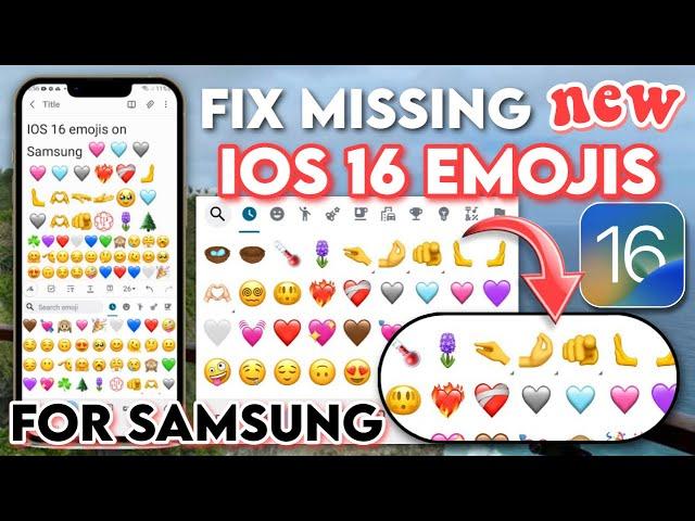 Fix Missing New iOS 16 Emojis on Samsung Devices