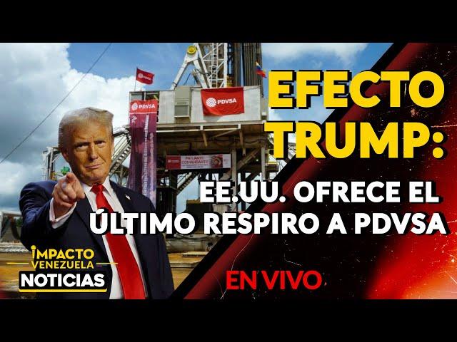 EFECTO TRUMP: EE.UU. ofrece el último respiro a PDVSA