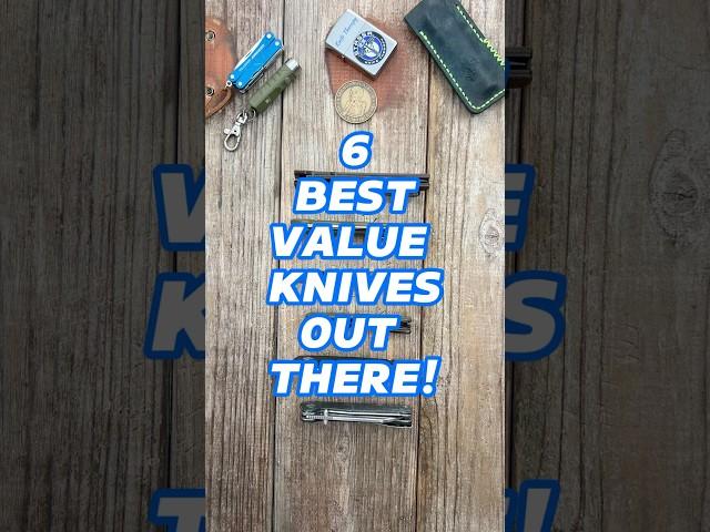 6 Best High Value Knives! #edcknife #edc #blade #stassa23 #knifereview