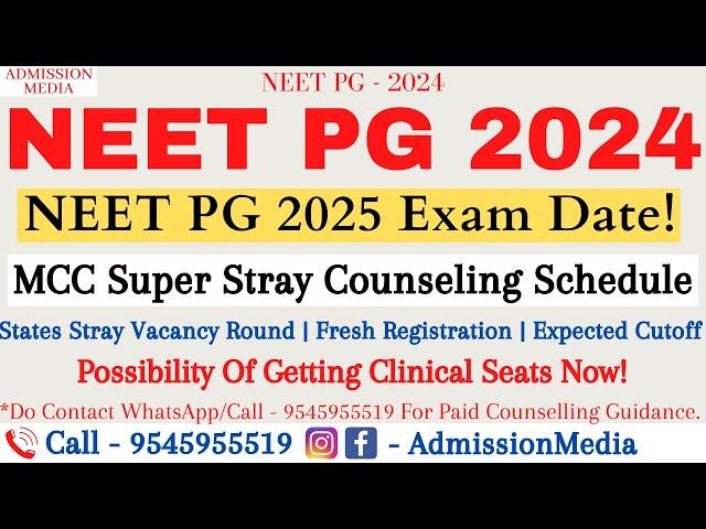 NEET PG 2024 | MCC Special Stray Vacancy Round | Eligibility | Schedule | Security | NEET PG 2025