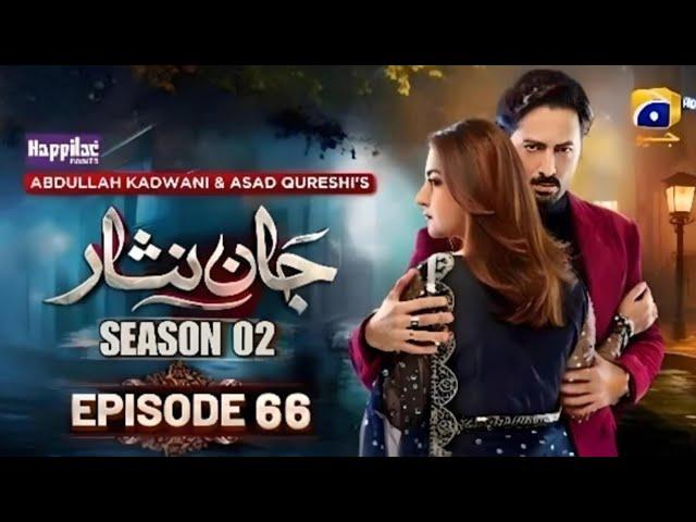 Jaan Nisar Season 2 Episode 66 | Digitally Presented By Happilac Paints - 1st Nov 2024 - Har Pal Geo