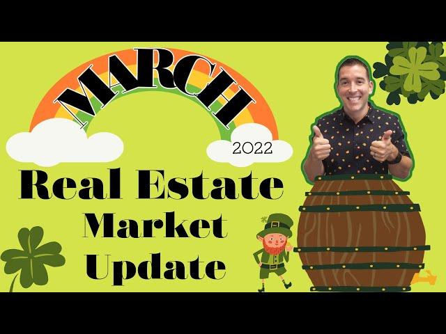 March 2022 Real Estate Market Update - Temecula, Murrieta, Menifee California