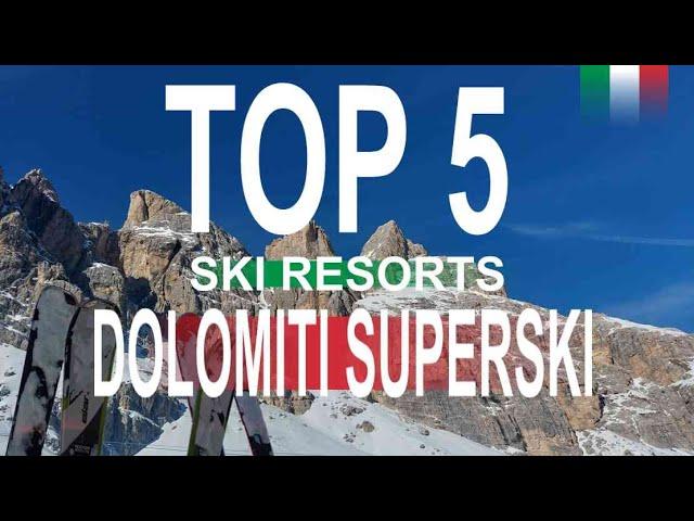 TOP 5 Skigebiete im Dolomiti Superski Italien