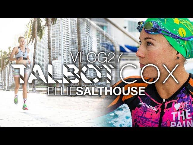 Ellie Salthouse before Ironman 70.3 Miami || Vlog27