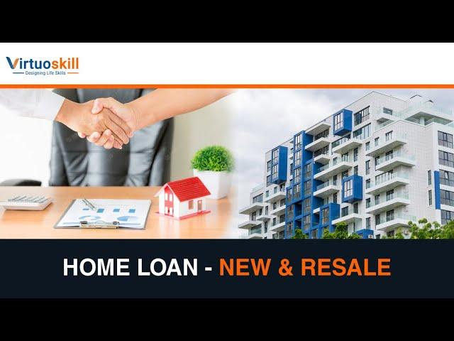 Home Loan New And Resale | Virtuoskill