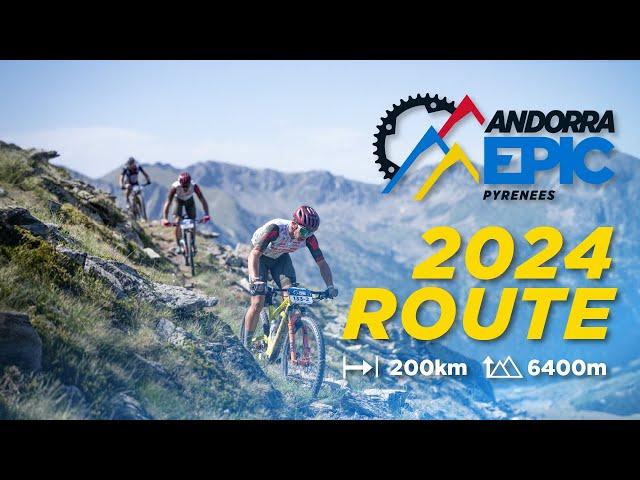 ROUTE REVEAL | 2024 Andorra Epic Pyrenees