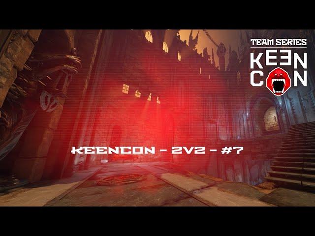 KEENCON TEAM SERIES - 2v2 TDM - #7  | QUAKE CHAMPIONS | 4k stream | #quakechampions #quake