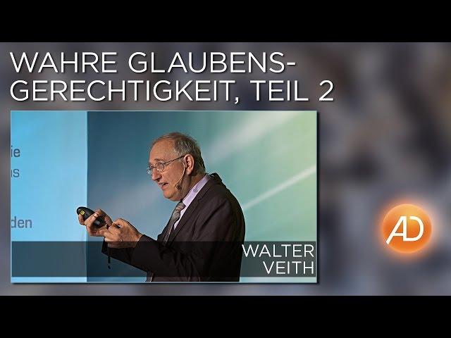 06. Wahre Glaubensgerechtigkeit, Teil 2, Walter Veith