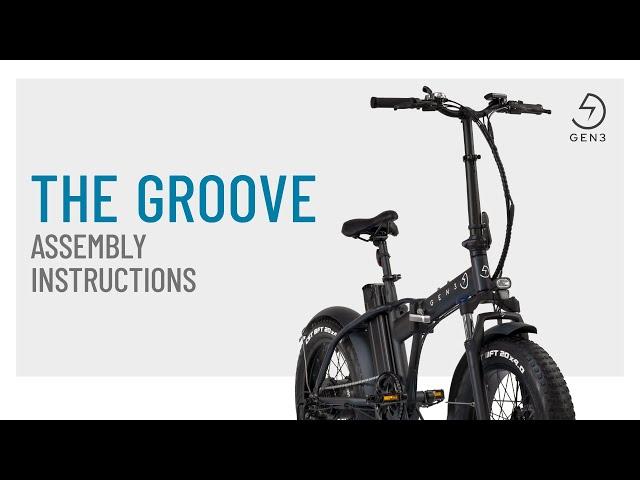 GEN3 The Groove Electric Bike Assembly Instructions - ELM102