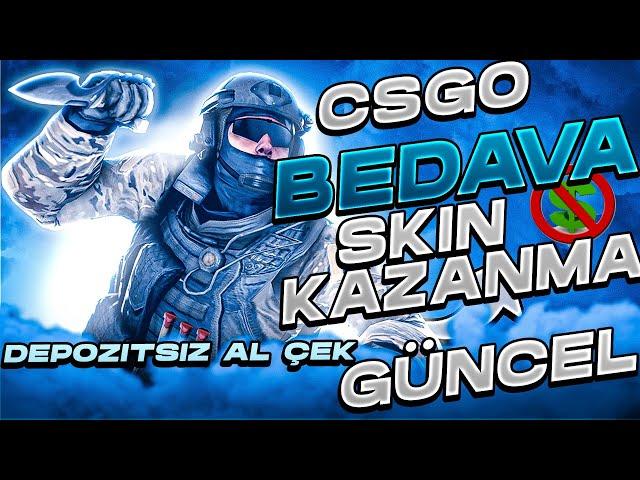 CSGO BEDAVA SKIN VEREN SITELER !! GUNCEL  +15 SITE !!