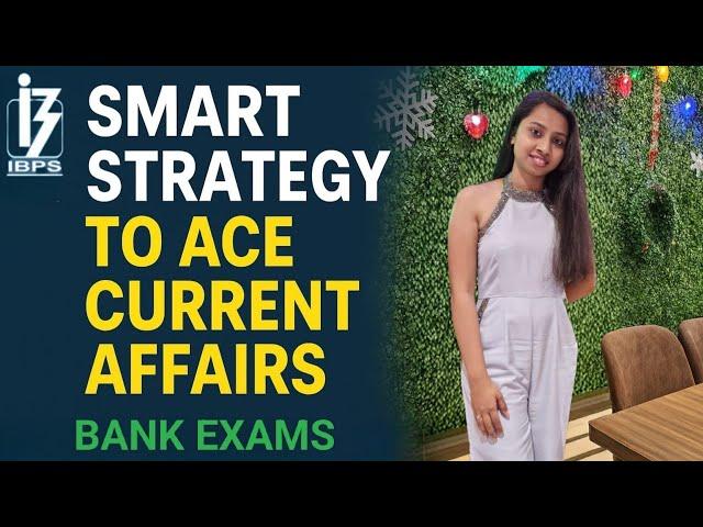 CURRENT AFFAIRS SMART APPROCH FOR  BANK EXAMS 2025