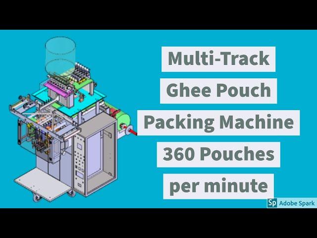 Ghee Packing Machine - Multi Track Sachet filling and sealing machine - Shrijeta Global
