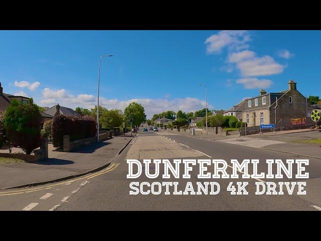 Dunfermline | Fife, Scotland 4K Drive