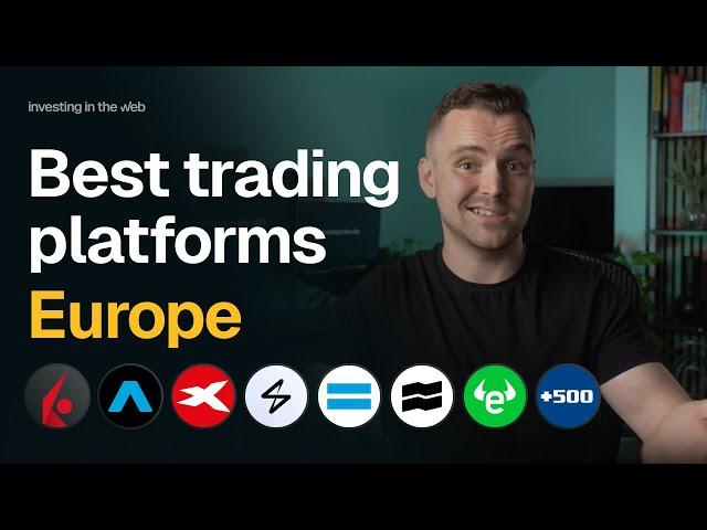 Best trading platforms in EUROPE in 2025  and which to avoid! 