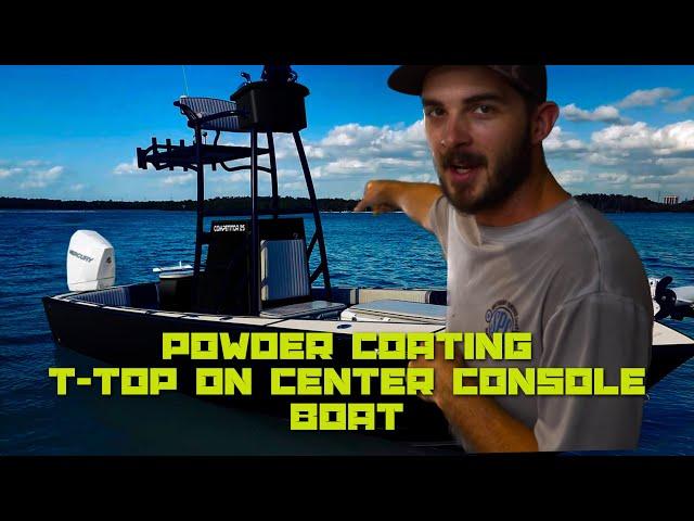 "BOAT T-TOP MAKEOVER: POWDER COATING PROCESS"