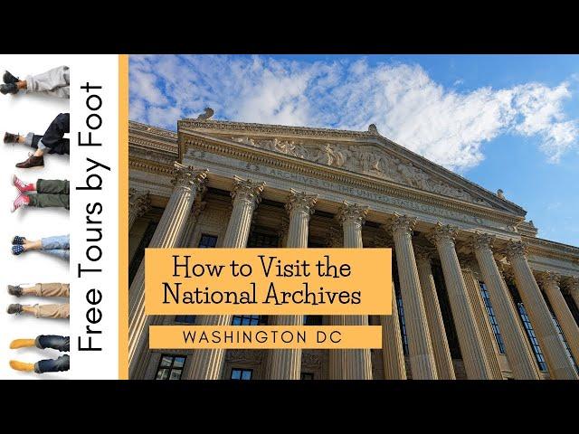 How to Visit the National Archives in DC